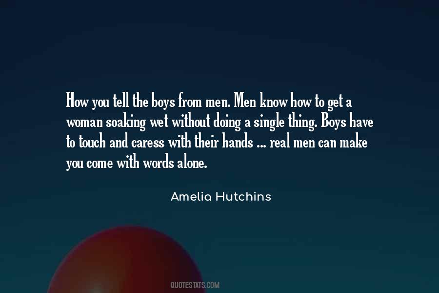 Quotes About Hands And Touch #534562