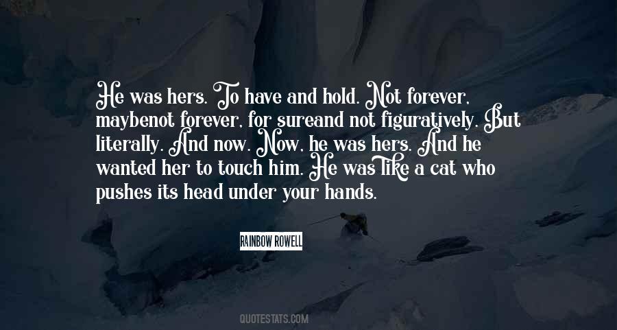 Quotes About Hands And Touch #999140