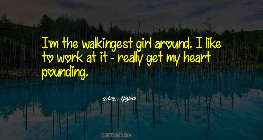 Quotes About Heart Pounding #1602035