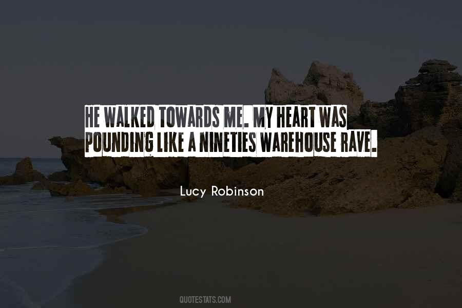 Quotes About Heart Pounding #74110