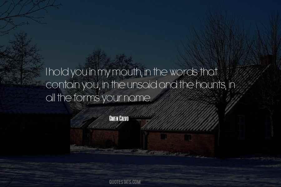 Quotes About My Name In Your Mouth #240522