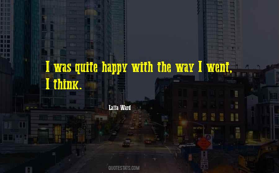 Quite Happy Quotes #383391