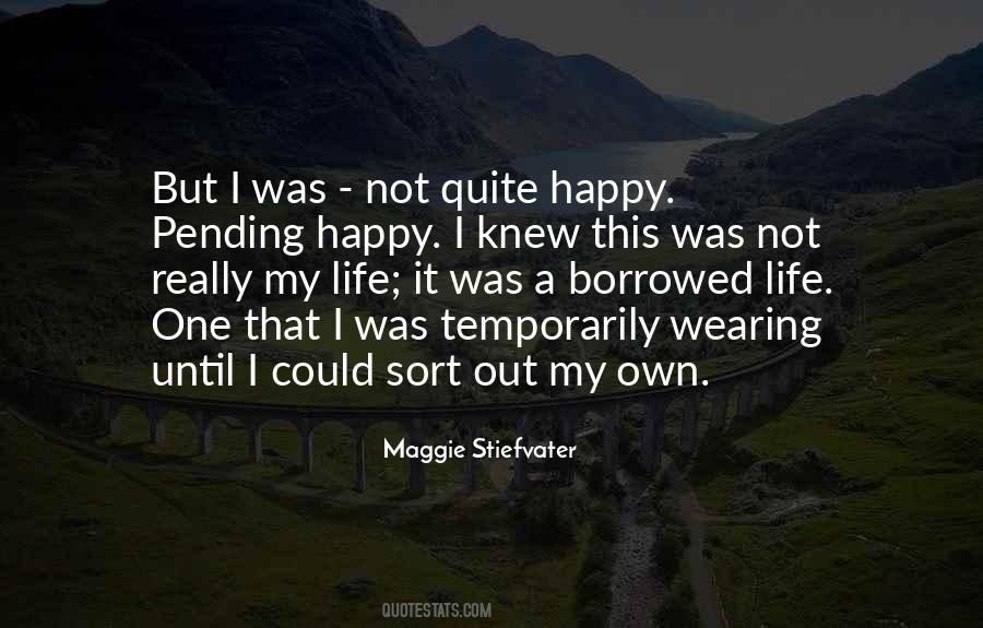 Quite Happy Quotes #525570