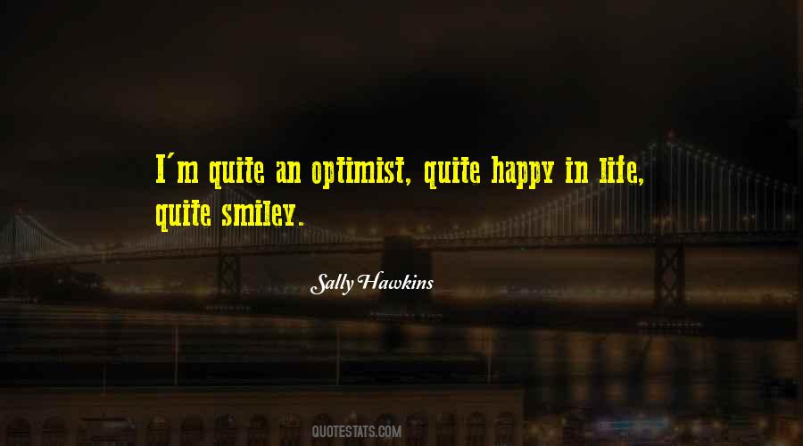 Quite Happy Quotes #722065