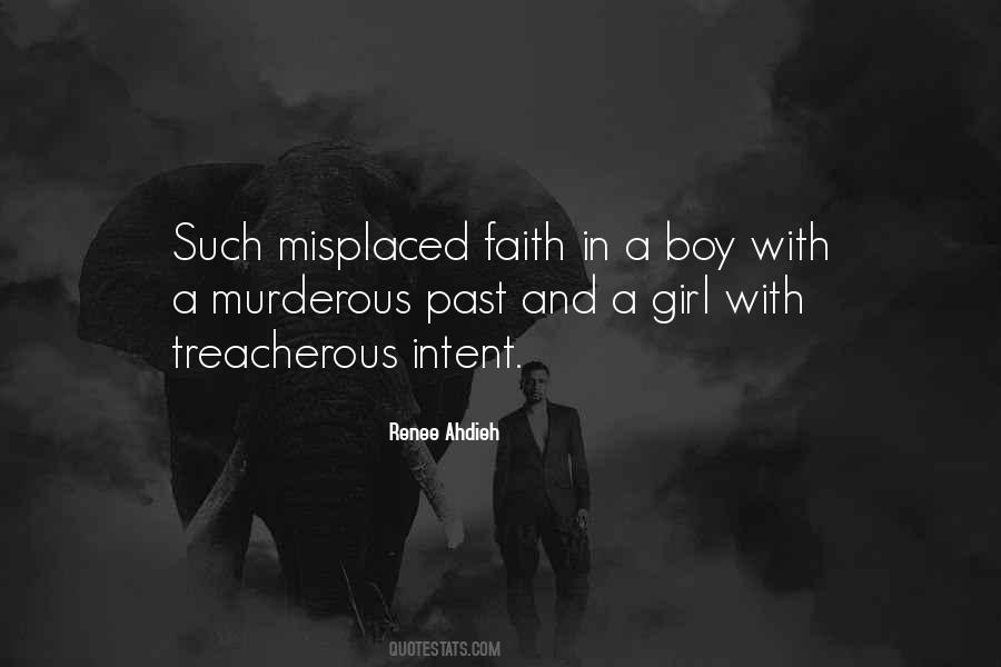 Quotes About Misplaced Faith #583642