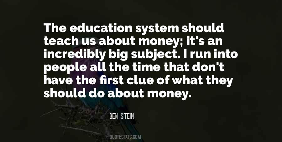 Quotes About Education System #1034383