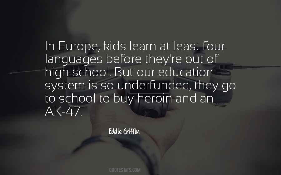 Quotes About Education System #428681