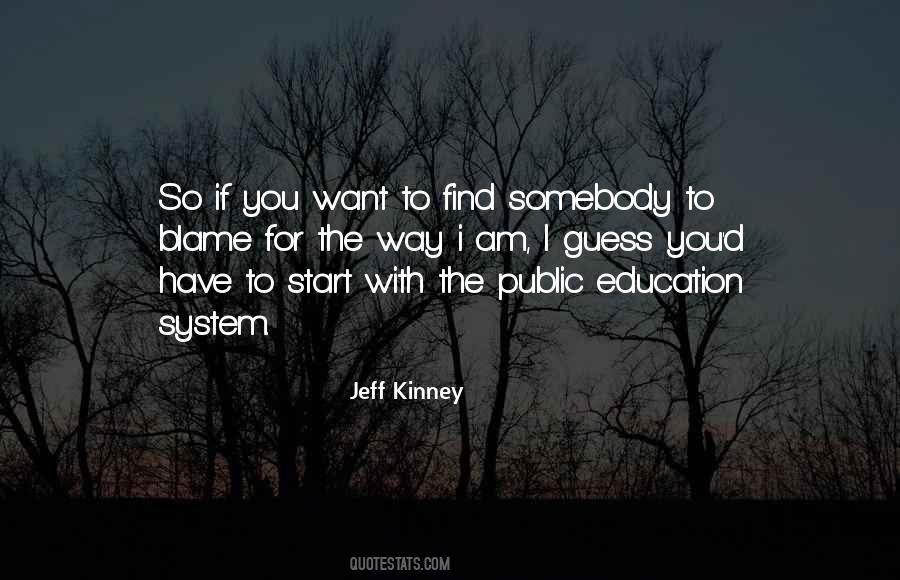 Quotes About Education System #931177