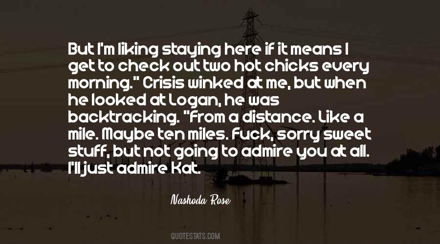 Quotes About Distance Means Nothing #1486265