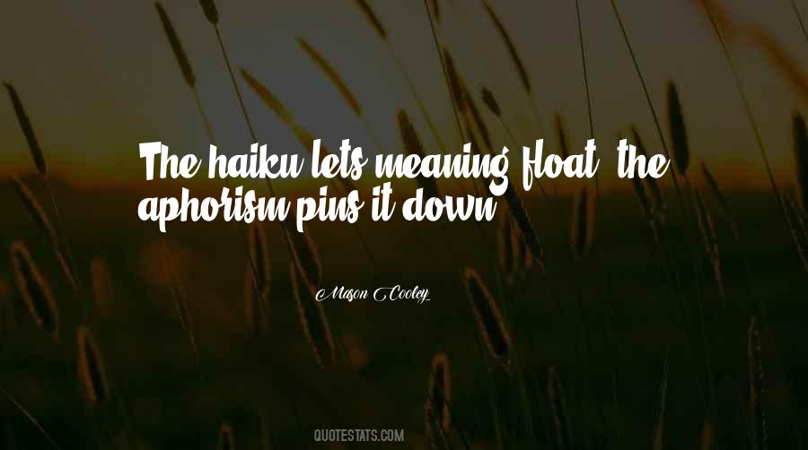 Quotes About Haiku #1597227