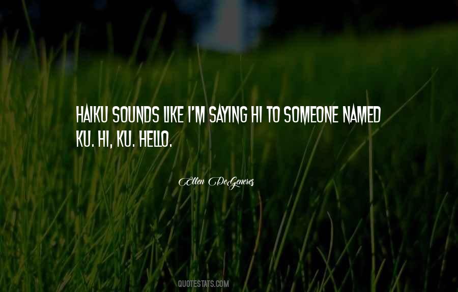 Quotes About Haiku #1671829
