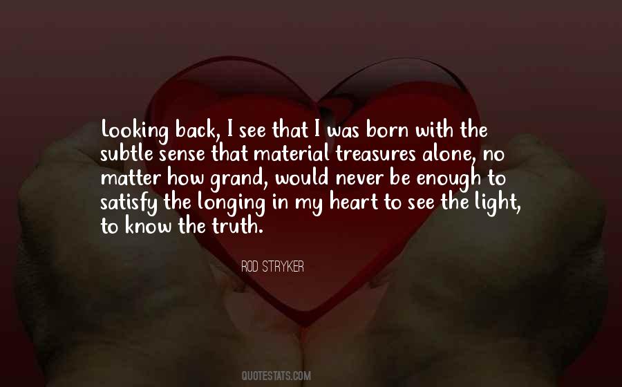 Quotes About Born Alone #838964