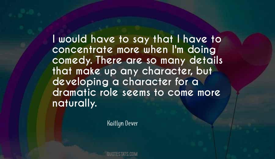 Quotes About Developing Character #138652