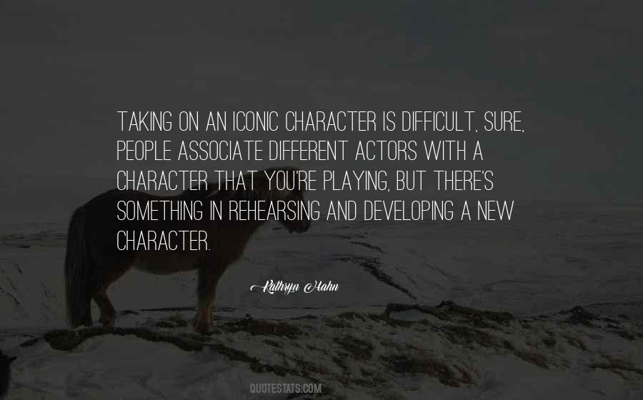 Quotes About Developing Character #87188