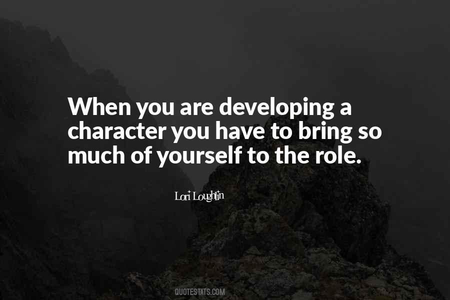 Quotes About Developing Character #932300