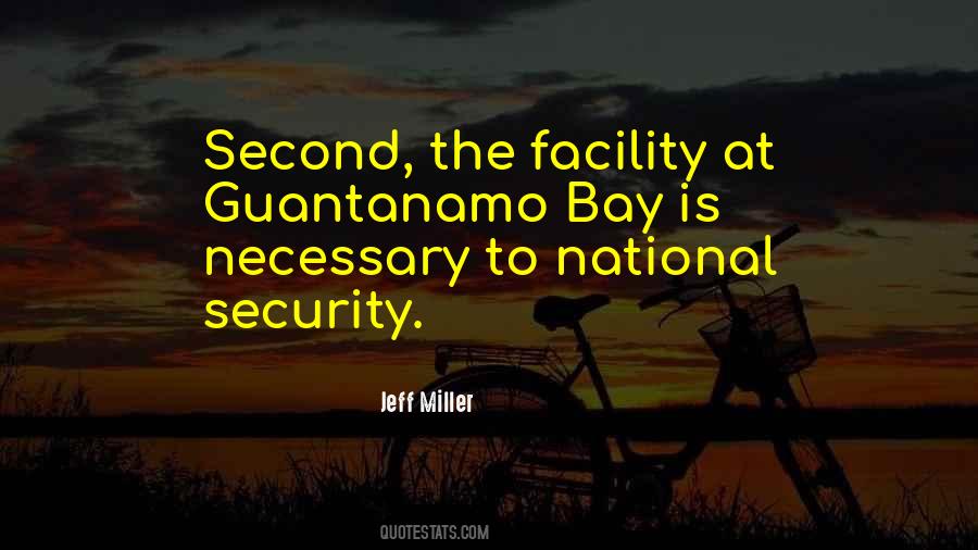 Quotes About Guantanamo Bay #1450579