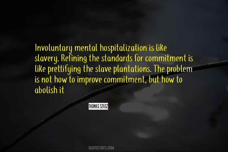 Quotes About Mental Slavery #1015308