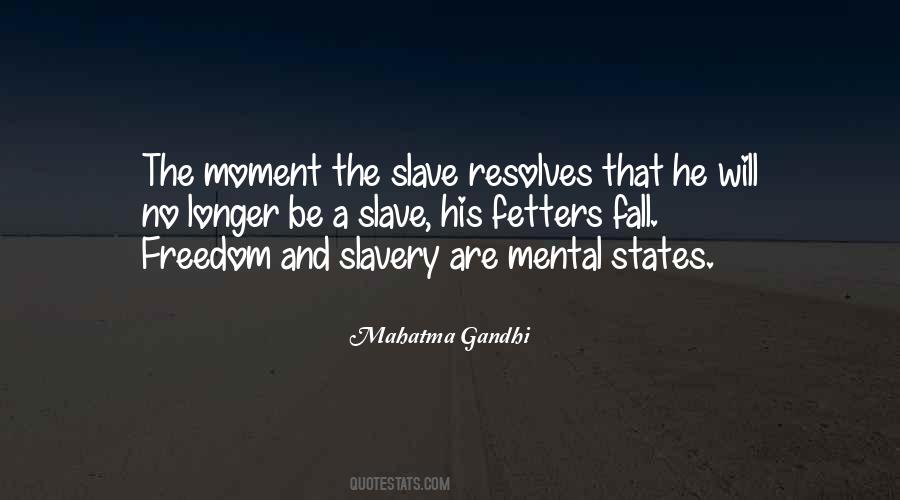 Quotes About Mental Slavery #432303