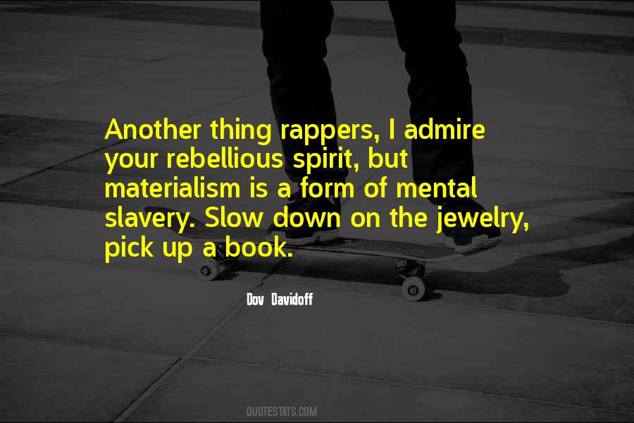 Quotes About Mental Slavery #747856