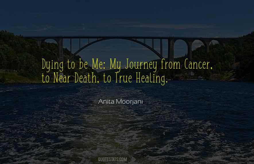 Quotes About Near Death #1009351