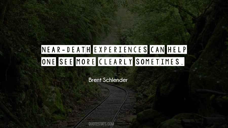 Quotes About Near Death #1047282