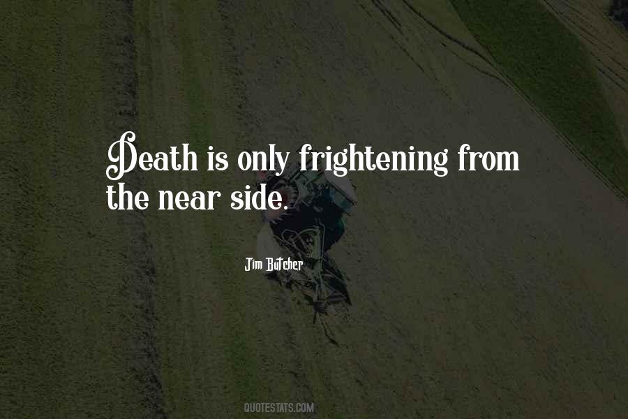 Quotes About Near Death #864398 Quotes About Near Death #864398
