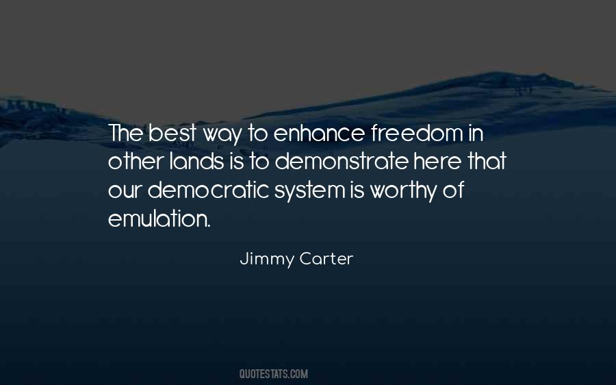 Quotes About Democratic Freedom #1237293