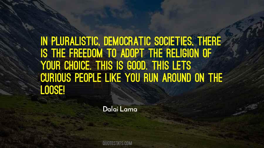 Quotes About Democratic Freedom #1395100