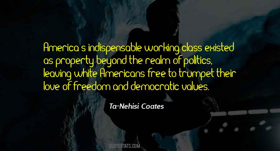 Quotes About Democratic Freedom #1719248