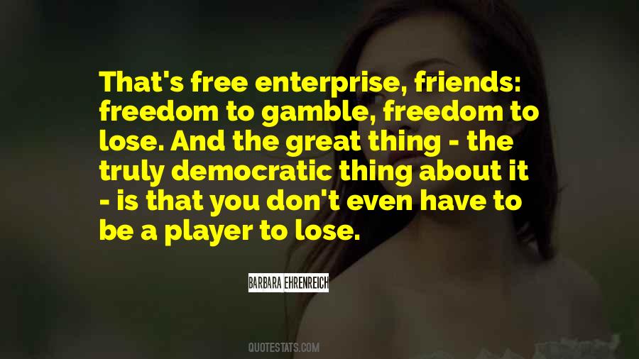Quotes About Democratic Freedom #360732