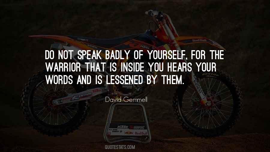 Quotes About The Words You Speak #147298