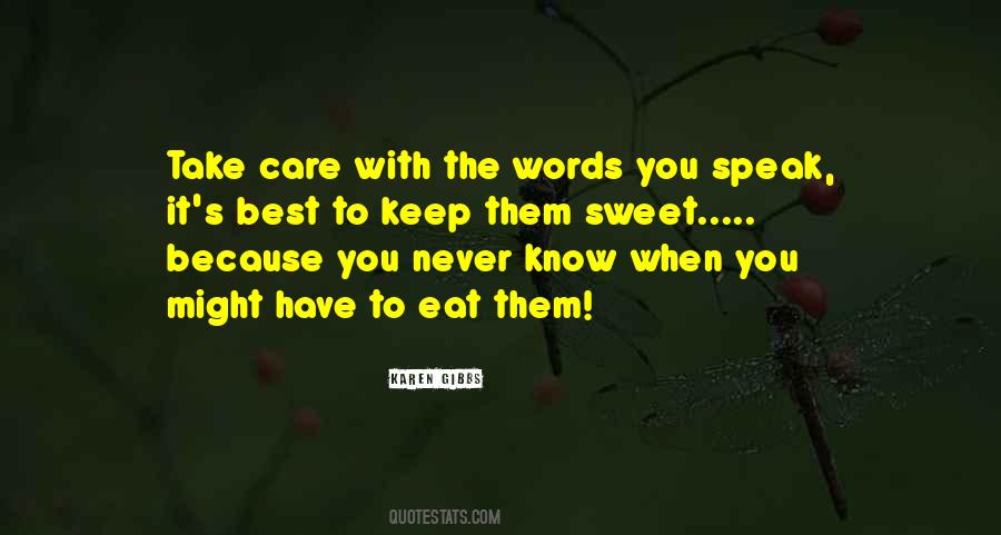 Quotes About The Words You Speak #1874953