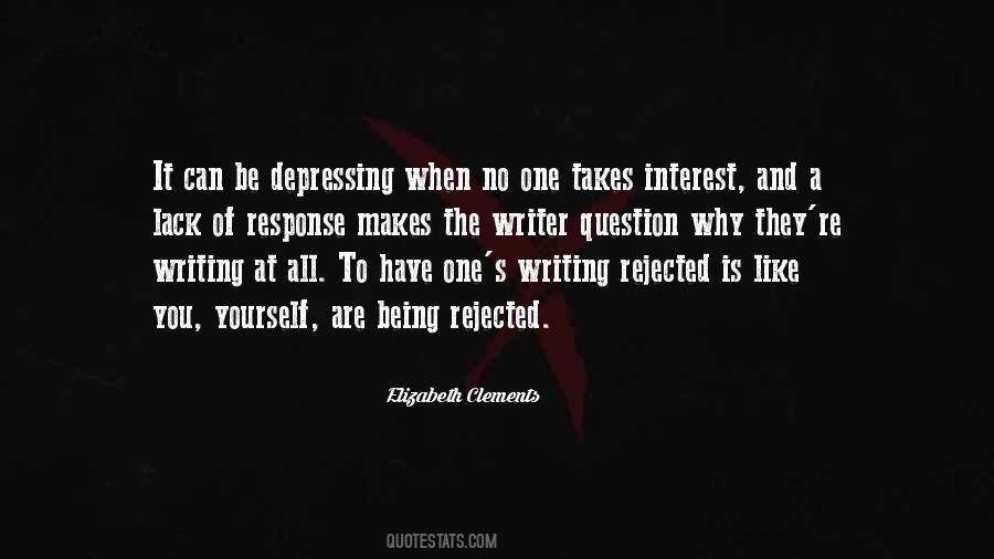Quotes About Being Rejected #31340