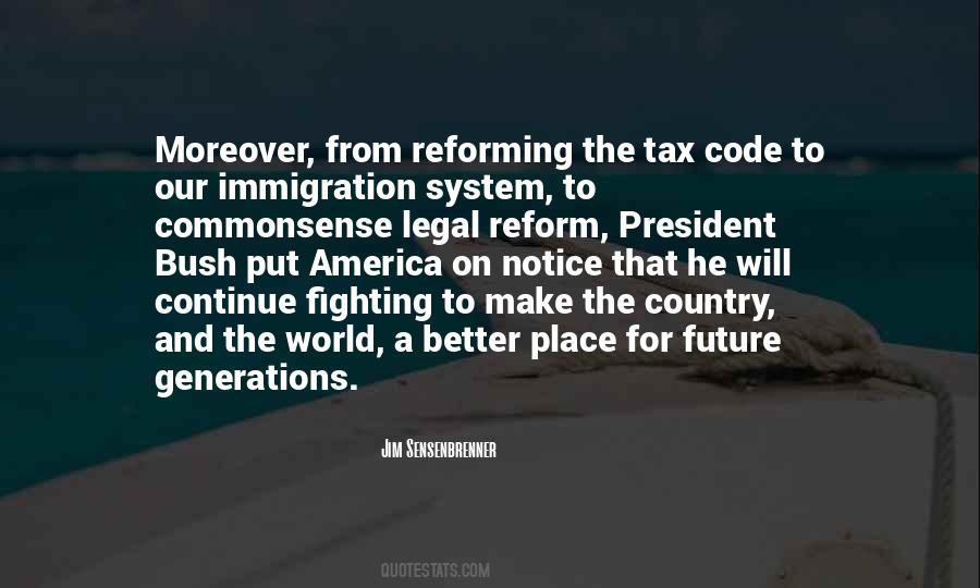 Quotes About Immigration Reform #1030388