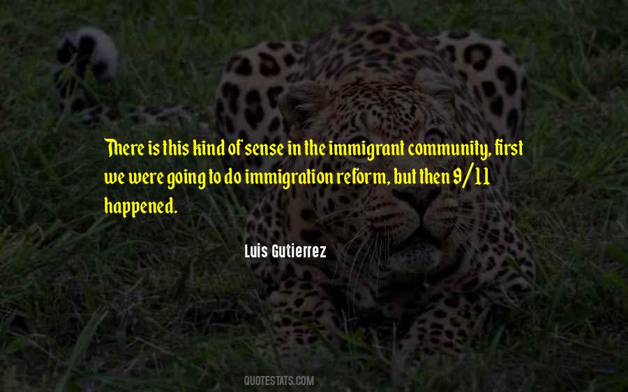 Quotes About Immigration Reform #1066629