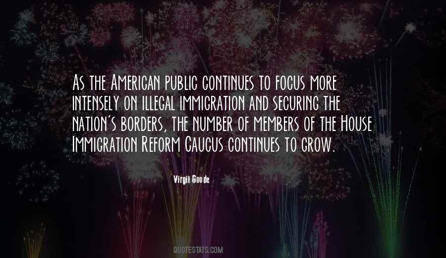 Quotes About Immigration Reform #1099398