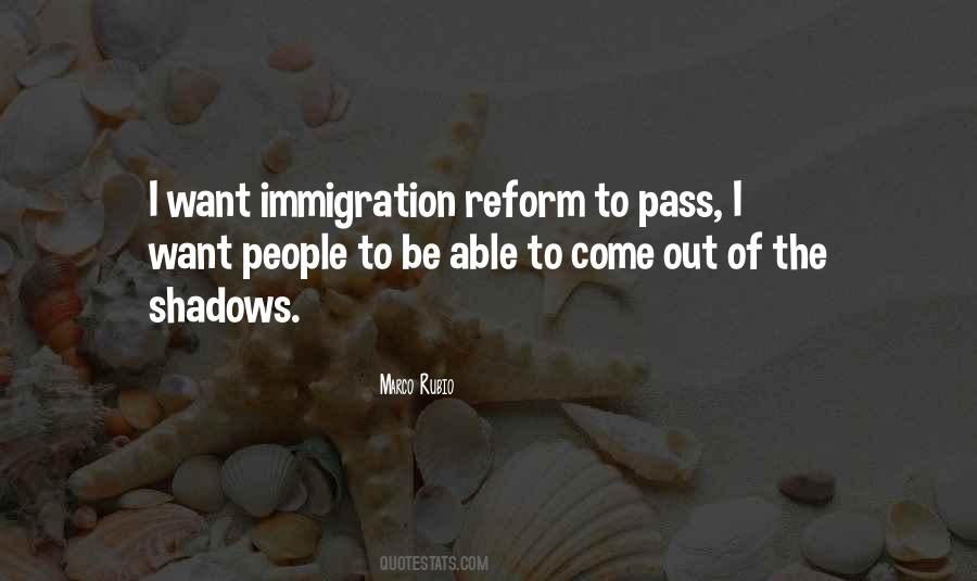 Quotes About Immigration Reform #1486228