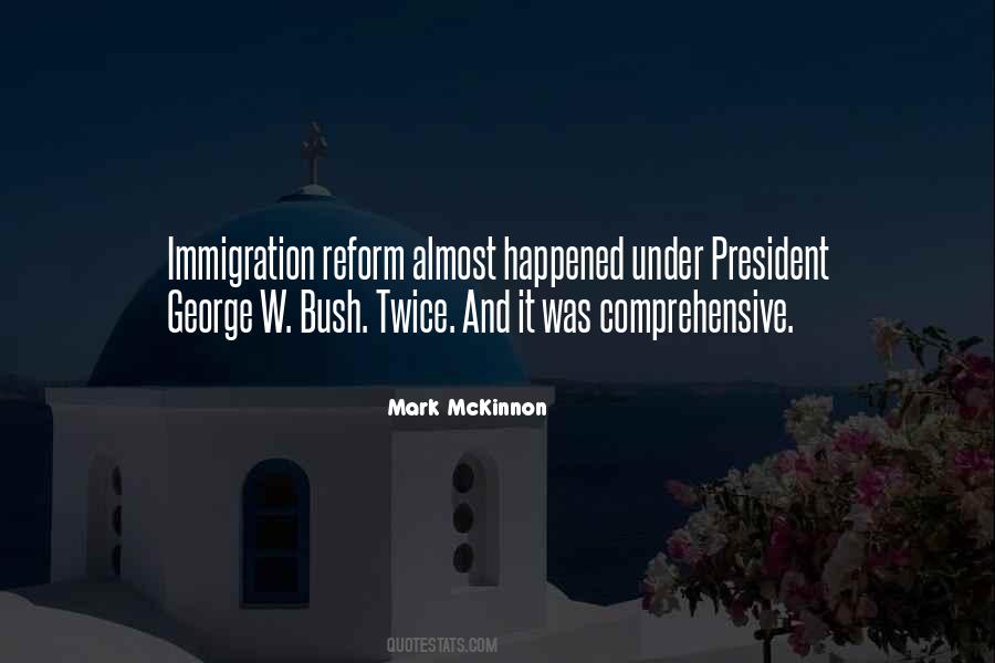 Quotes About Immigration Reform #1633876