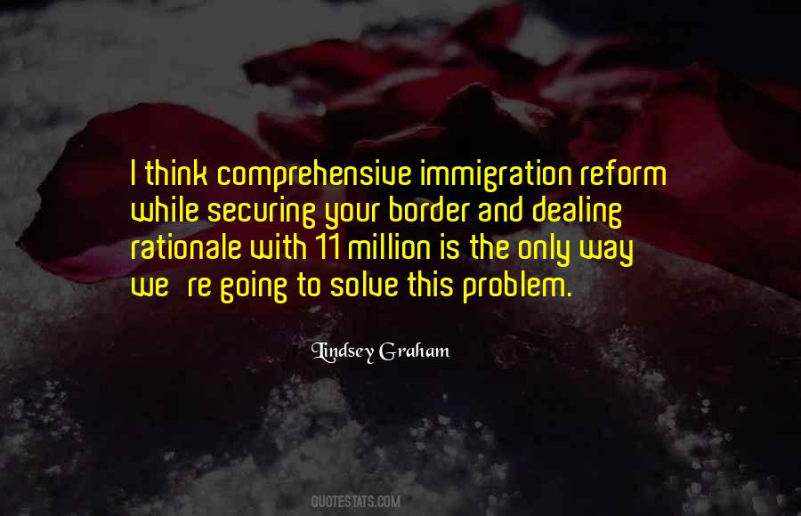Quotes About Immigration Reform #270095