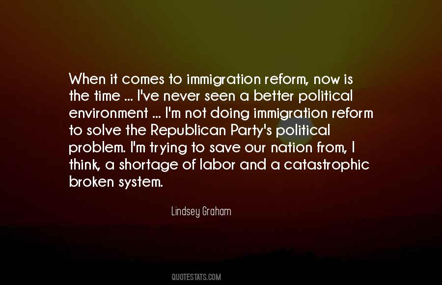 Quotes About Immigration Reform #381612