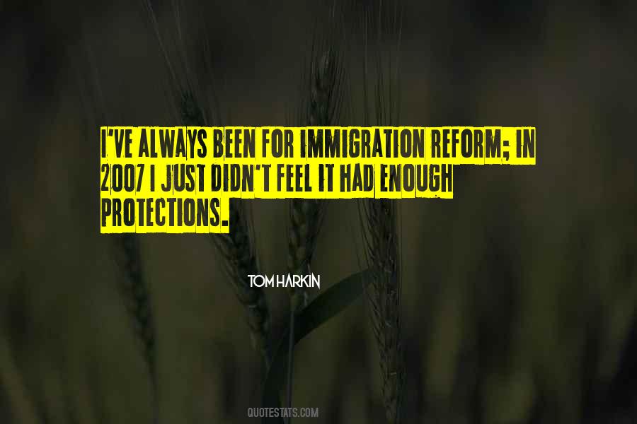 Quotes About Immigration Reform #448691