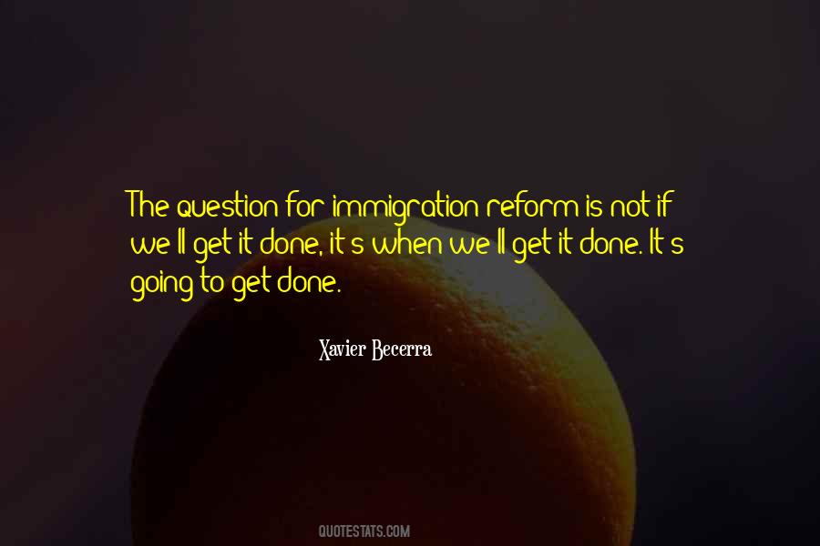 Quotes About Immigration Reform #807565