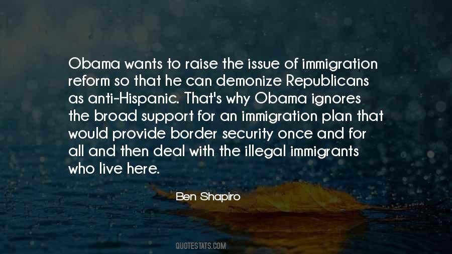 Quotes About Immigration Reform #814046
