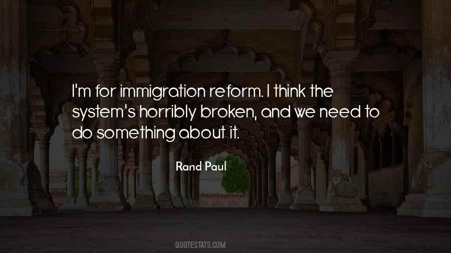 Quotes About Immigration Reform #867634