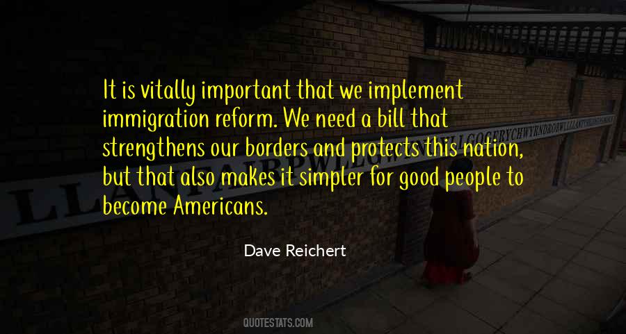 Quotes About Immigration Reform #881571
