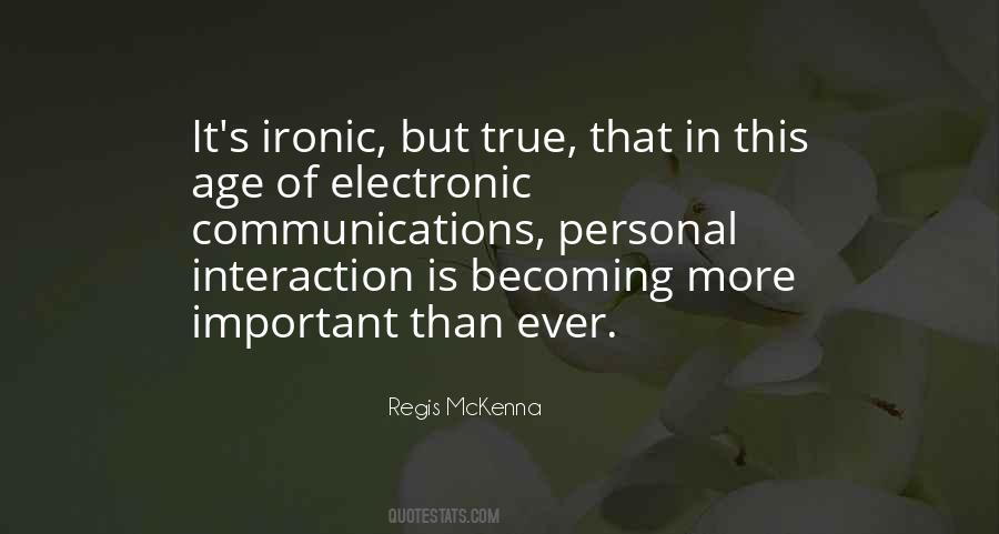 Quotes About Electronic Communication #267308
