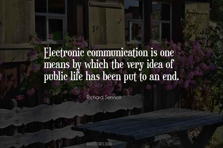 Quotes About Electronic Communication #27830