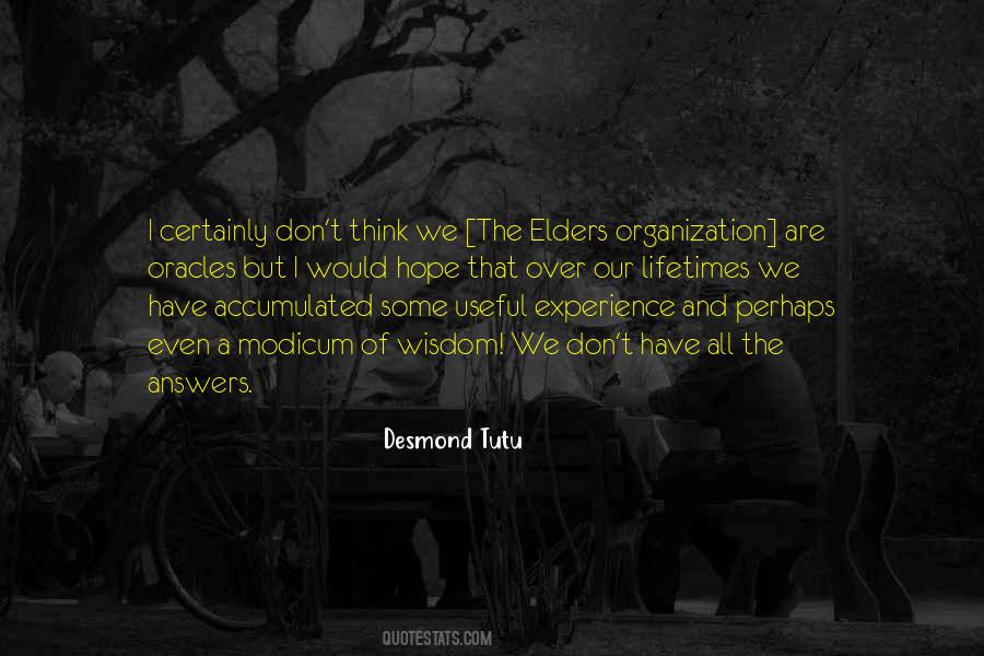 Wisdom Of The Elders Quotes #1482767