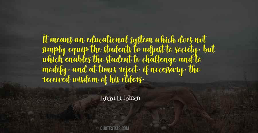 Wisdom Of The Elders Quotes #1644015