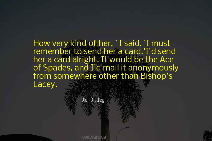 Quotes About Spades Of Ace #1029384